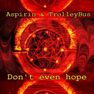UMPAKO-75: Aspirin & TrolleyBus / Don't even hope (Drum & Bass)